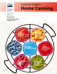 Complete Guide to Home Canning: Canning Principles, Basic Ingredients, Syrups, Fruit, Tomatoes, Vegetables, Meat and Seafood, Pickles and Relishes, Jams and Jellies