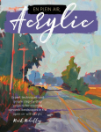 En Plein Air: Acrylic: Expert Techniques and Simple Step-By-Step Projects for Creating Dynamic Landscapes in the Open Air with Acrylic