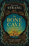 The Bone Cave: A Highland Journey through Myth and Memory