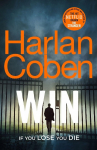 Win: If you Lose you Die