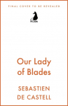 Our Lady of Blades