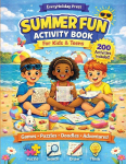 Summer Activity Book for kids & teens: Puzzles &iquest; Mazes &iquest; Word Searches &iquest; Games & More!
