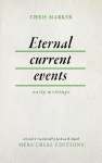 Eternal Current Events: Early Writings