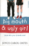 Big Mouth and Ugly Girl: Know who your friends are?