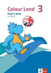 Colour Land 3. Ab Klasse 3. Pupil's Book mit Medien Klasse 3: Pupil's Book mit Medien Klasse 3