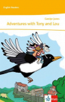 Adventures with Tony and Lou: Lekt&uuml;re 1. Lernjahr