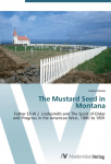 The Mustard Seed in Montana: Father Eli W.J. Lindesmith and The Spirit of Order and Progress in the American West, 1880 to 1891
