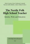 The Nordic Folk High School Teacher: Identity, Work and Education