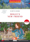 Helbling Readers Red Series, Level 1 / Hollys New Friend: Graphic Stories / Helbling Readers Red Series / Level 1 (A1)