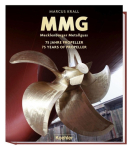 MMG Mecklenburger Metallguss: 75 Jahre Propeller - 75 Years of Propellers