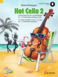 Hot Cello 2 mit Online-Material Audio: 16 leichte Popst&uuml;cke in der 1. - 4. Lage. Violoncello (2. Violoncello ad libitum).