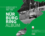 N&uuml;rburgring Album 1960-1969: Nordschleife & S&uuml;dschleife