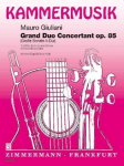 Grand Duo Concertant: (Gro&szlig;e Sonate A-Dur). op. 85. Fl&ouml;te (Violine) und Gitarre.