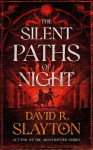 The Silent Paths of Night