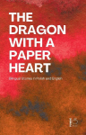 The Dragon with a Paper Heart: Bilingual Stories in Polish and English