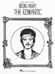 Bruno Mars - The Romantic: All Nine Songs from the Album with Lyrics, Chord Symbols, and Guitar Chord Frames