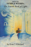 From The Temple Within: The Fourth Book of Light