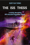 The Isis Thesis: a study decoding 870 Ancient Egyptian Signs