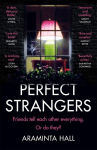 Perfect Strangers: The blockbuster must-read novel of the year - now a major Apple TV series!