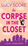 The Corpse in the Closet: A Paranormal Murder Mystery & Contemporary Romance