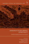 Dissensus over Liberal Democracy: Insights from European Judges