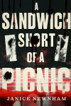 A Sandwich Short of a Picnic: The Last Bushranger of the Riverina