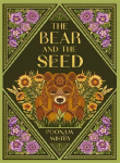 The Bear and the Seed
