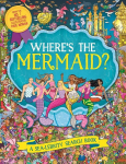 Wheres the Mermaid?: A Sea-lebrity Search and Find Book