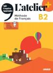 Latelier + niv .B2 (edition 2022) - Livre + online audio/video + didierfle.app