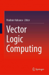 Vector Logic Computing