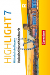 Highlight - Mittelschule Bayern 7. Jahrgangsstufe - Vokabeltaschenbuch: F&uuml;r R-Klassen