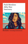 Sanctuary. Englischer Text mit deutschen Worterkl&auml;rungen. Niveau B1-B2 (GER): Mendoza, Paola; Sher, Abby - Originalversion; Erl&auml;uterungen; Literaturhinweise - 14500