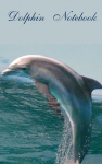 Dolphin (Notebook): Theme Notebook, diary, titillation-book in pocket size