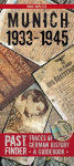 Munich 1933-1945 (Englisch): Traces of German History - A Guidebook