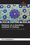 Humour as a teaching method in Sufism: Studies based on the example of Hodja Nasreddin