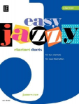 Easy Jazzy Clarinet Duets: f&uuml;r 2 Klarinetten.