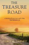 The Treasure Road: A Journey of Love, Loss, and A Map That Started It All