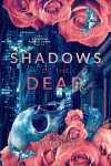 Shadows of the Dead