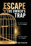 Escape the Owners Trap