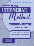 Rubank Intermediate Method Trombone or Baritone Concert Band Instruction Songbook for Developing Musicians Scales, Arpeggios, Solos and Duets Rubank Educational Library