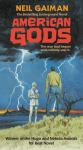 American Gods. 10th Anniversary Edition: A Novel