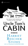 Uncle Toms Cabin: Or, Life Among the Lowly