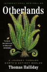 Otherlands: A Journey Through Earths Extinct Worlds