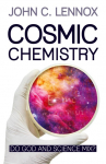 Cosmic Chemistry: Do God and Science Mix?