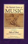 Secret Lore of Music: The Hidden Power of Orpheus