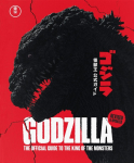 Godzilla: The Official Guide to the King of the Monsters: Fully Revised & Updated