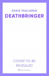 Deathbringer: Your next dark academia romantasy obsession