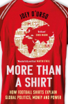 More Than A Shirt: Longlisted for the 2025 William Hill Sports Book of the Year Award