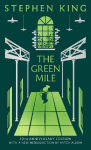 The Green Mile: Thirtieth Anniversary CLASSIC EDITION with a new introduction from Mitch Albom (a Stephen King classic)