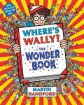 Wheres Wally? The Wonder Book: From the original search-and-find series - a magical puzzle book with dragons, toys, clowns and cake, perfect present for boys and girls and teenage fans